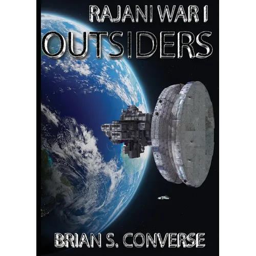 Rajani War I: Outsiders