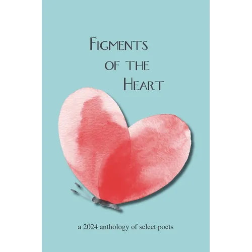 Figments of the Heart