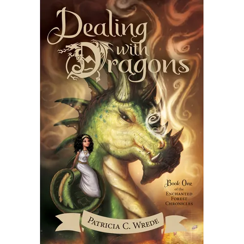 Dealing with Dragons: The Enchanted Forest Chronicles, Book One