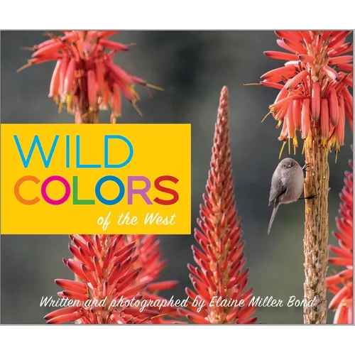 Wild Colors of the West