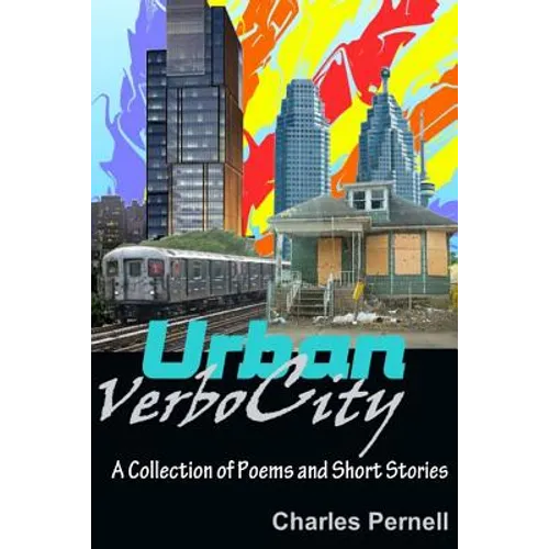 Urban VerboCity: Collection of Poems and Story Shorts