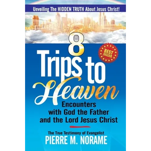 8 Trips to Heaven