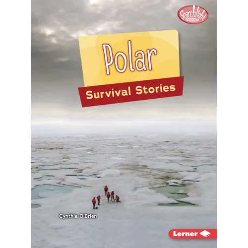 Polar Survival Stories