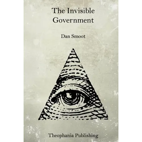 The Invisible Government