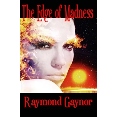 The Edge of Madness