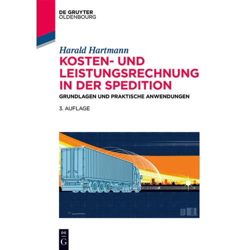 Kosten- und Leistungsrechnung in der Spedition