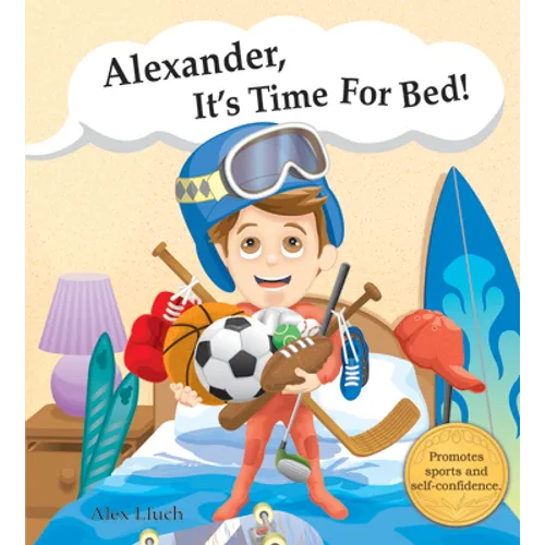 Alexander, It's Time for Bed!
