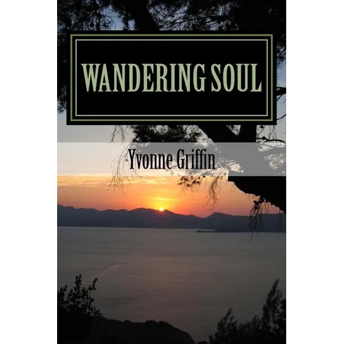 Wandering Soul: full of love, pain, and fun