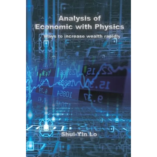 Analysis of Economics with Physics: 用物理方法分析經濟學:快速增&#