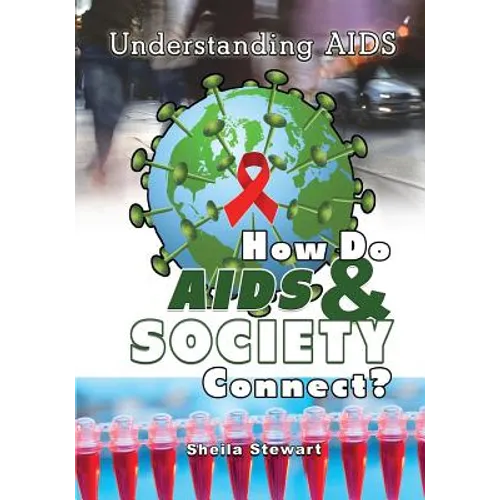 How Do AIDS & Society Connect?