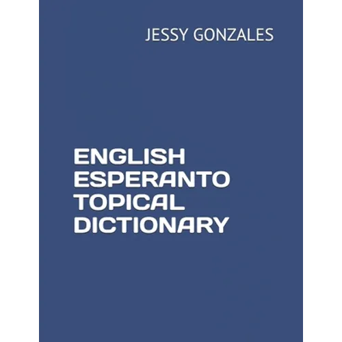 English Esperanto Topical Dictionary