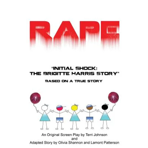Rape "Initial Shock: The Brigitte Harris Story"