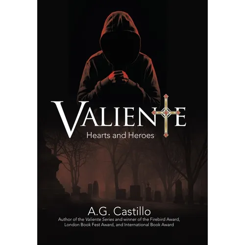 Valiente: Hearts and Heroes