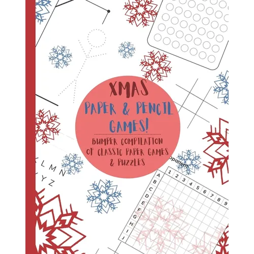 Xmas Paper & Pencil games!: Cute Christmas winter snowflake snowmen travel & activity game book with game instructions! Features 4 in a row, hangm - Paperback