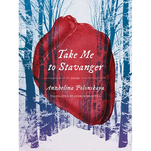 Take Me to Stavanger: Poems