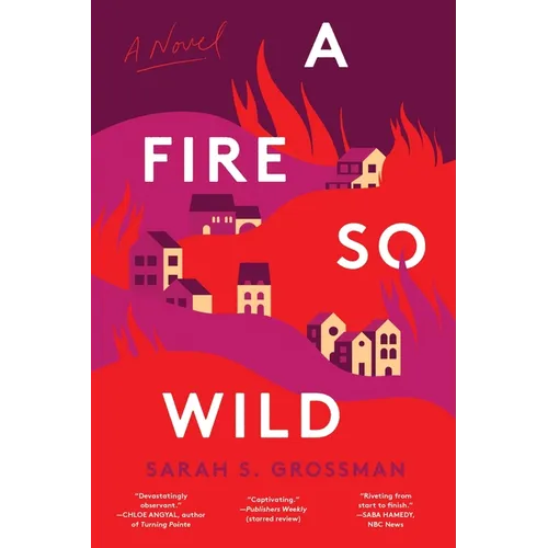 A Fire So Wild