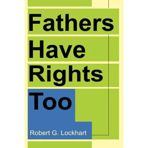 Fathers Have Rights Too