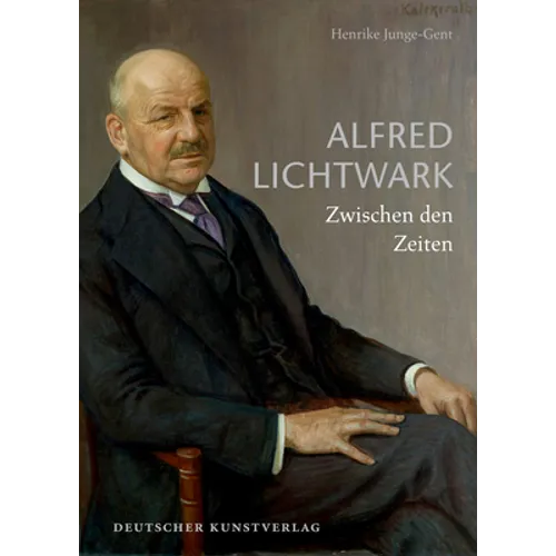 Alfred Lichtwark: Zwischen Den Zeiten