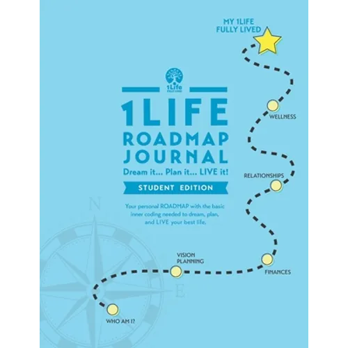 1Life ROADMAP Journal: Student Edition
