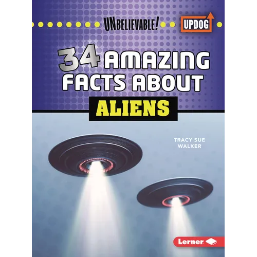 34 Amazing Facts about Aliens