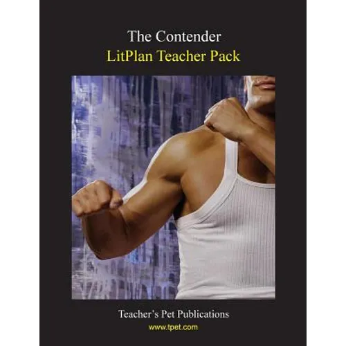 Litplan Teacher Pack: The Contender