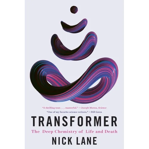 Transformer: The Deep Chemistry of Life and Death
