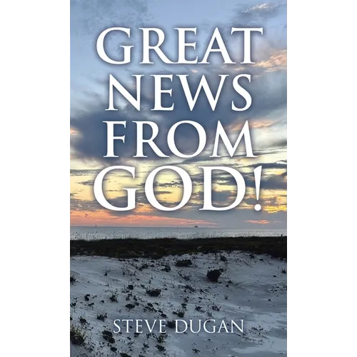 Great News From God!