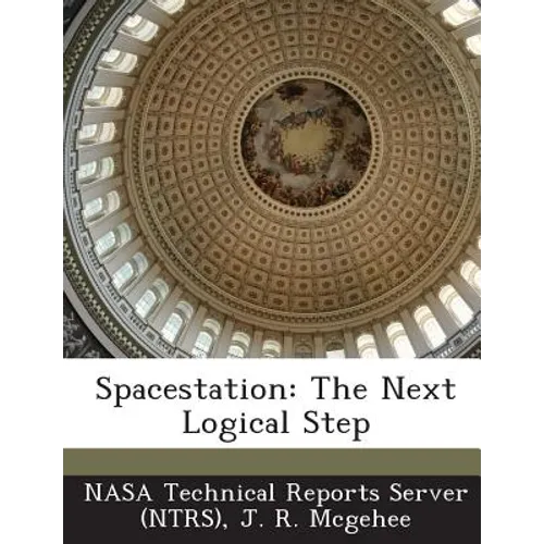 Spacestation: The Next Logical Step