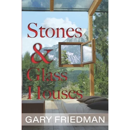 Stones and Glass Houses