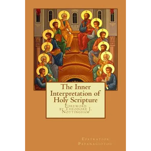The Inner Interpretation of the Holy Scriptures