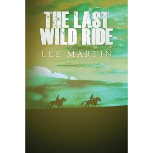 The Last Wild Ride