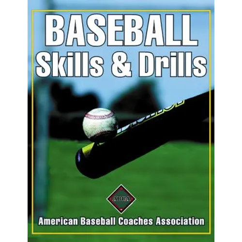Baseball Skills & Drills