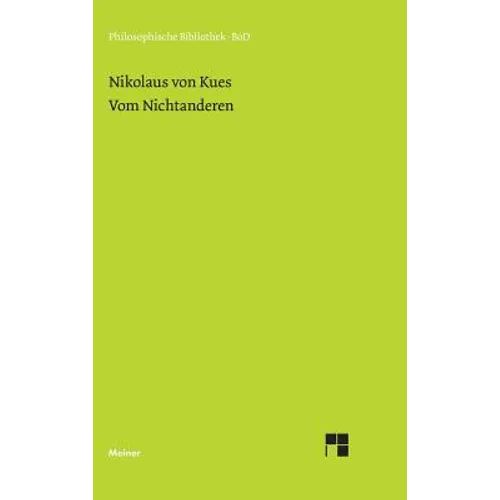 Schriften in deutscher Übersetzung / Vom Nichtanderen