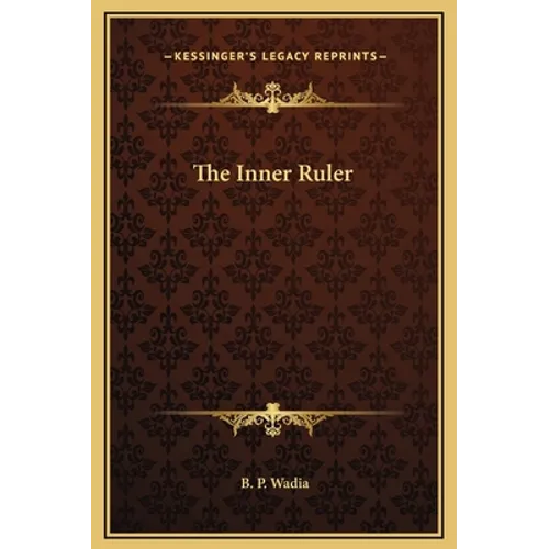 The Inner Ruler - Hardcover