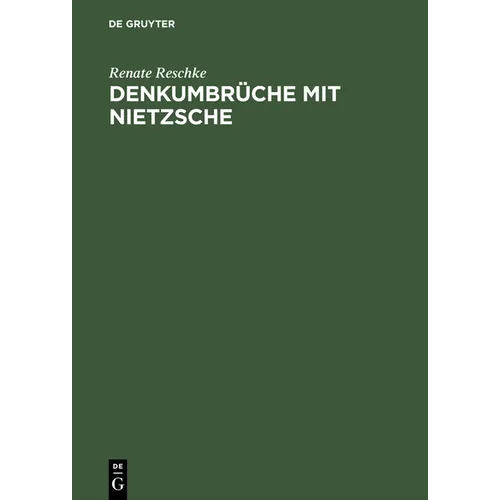 Denkumbrüche mit Nietzsche