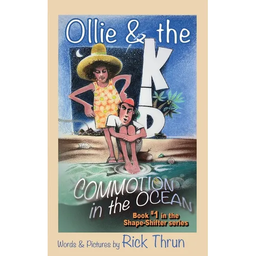 Ollie & the Kid: Commotion in the Ocean