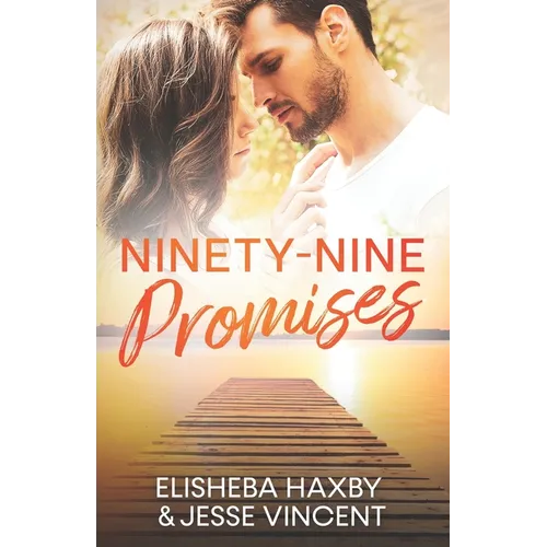 Ninety-Nine Promises: A Clean Friends to Lovers Romance