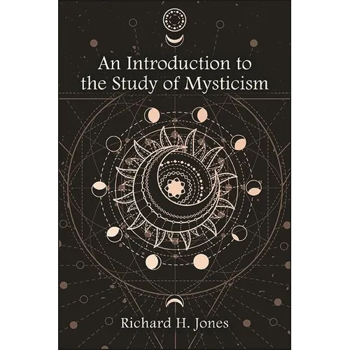 An Introduction to the Study of Mysticism