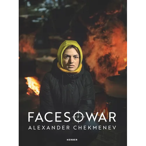 Alexander Chekmenev: Faces of War