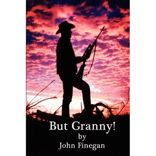 But Granny!