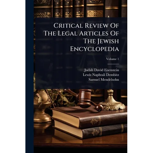 Critical Review Of The Legal Articles Of The Jewish Encyclopedia