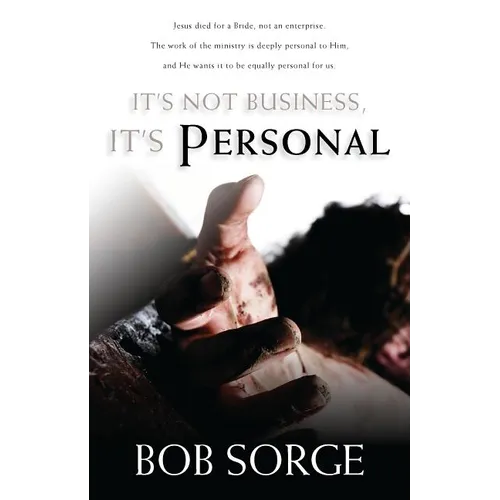 It's Not Business, It's Personal