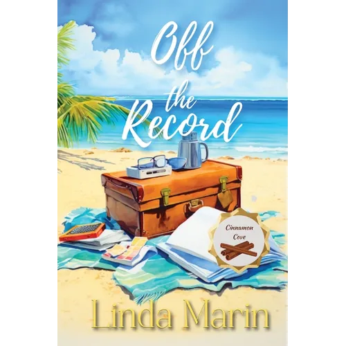 Off the Record: A Clean Contemporary Small Town Romance