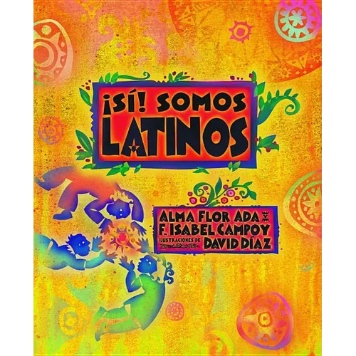 ¡Sí! Somos Latinos