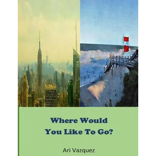 Where would you like to go?