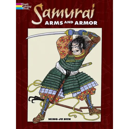 Samurai Arms and Armor Coloring Book