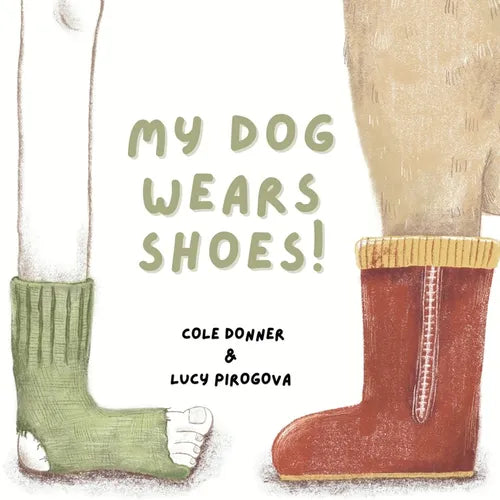 My Dog Wears Shoes - Paperback