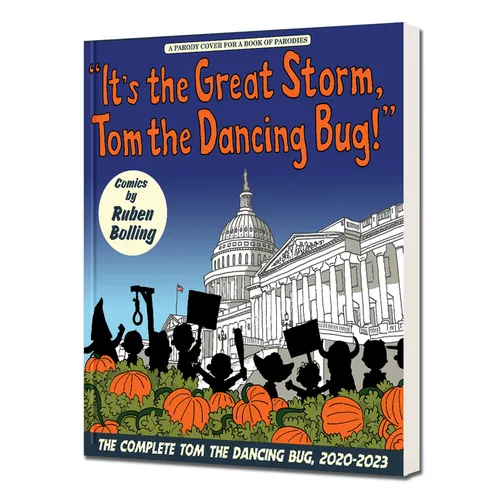 It's the Great Storm, Tom the Dancing Bug!: Tom the Dancing Bug Vol. 8