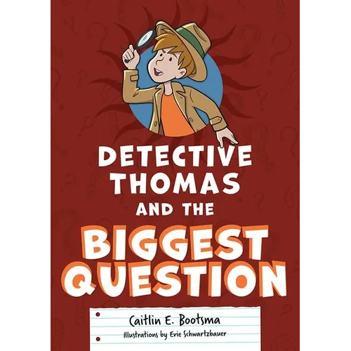 Detective Thomas and the Biggest Question