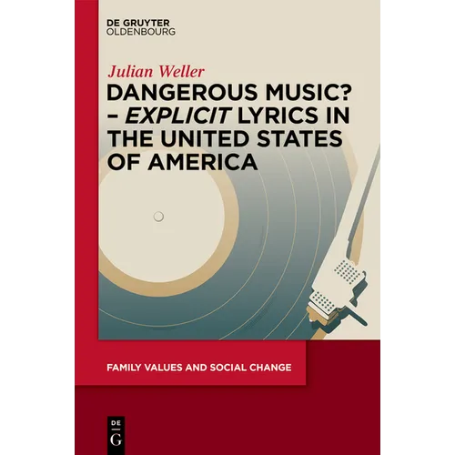 Dangerous Music? - 'Explicit' Lyrics in the United States of America